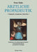 Ärztliche Propädeutik: Gespräch, Anamnese, Interview Einführung in Die Anthropologische Medizin -- Wissenschaftstheoretische Und Praktische Grundlagen by Peter Hahn