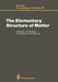 The Elementary Structure of Matter: Proceedings of the Workshop, Les Houches, France, March 24-April 2, 1987 by Jean-Marc Richard