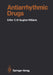 Antiarrhythmic Drugs by T. J. Campbell