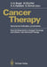 Cancer Therapy: Monoclonal Antibodies, Lymphokines New Developments in Surgical Oncology and Chemo- And Hormonal Therapy by B. Greifenberg