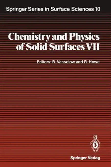 Chemistry and Physics of Solid Surfaces VII by Ralf Vanselow