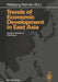 Trends of Economic Development in East Asia: Essays in Honour of Willy Kraus by Wolfgang Klenner