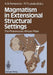 Magmatism in Extensional Structural Settings: The Phanerozoic African Plate by A. B. Kampunzu