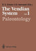 The Vendian System: Vol. 1 Paleontology by Boris S. Sokolov