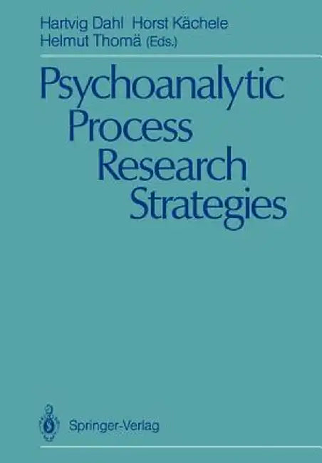 Psychoanalytic Process Research Strategies by Hartvig Dahl