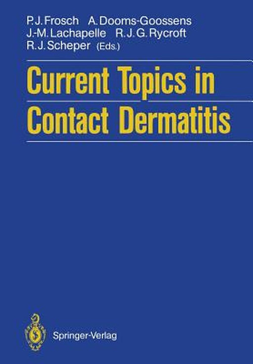 Current Topics in Contact Dermatitis by K. E. Andersen