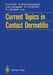 Current Topics in Contact Dermatitis by K. E. Andersen