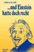 ...Und Einstein Hatte Doch Recht by Clifford M. Will