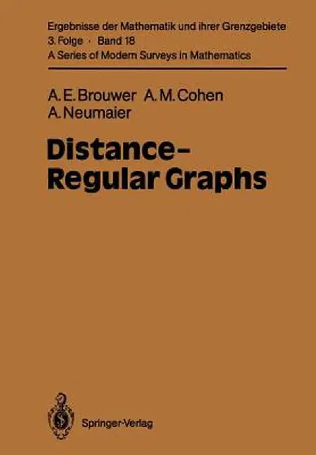 Distance-Regular Graphs by Andries E. Brouwer