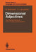 Dimensional Adjectives: Grammatical Structure and Conceptual Interpretation by Manfred Bierwisch
