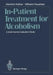 In-Patient Treatment for Alcoholism: A Multi-Centre Evaluation Study by Klaus Antons