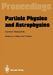 Particle Physics and Astrophysics. Current Viewpoints: Proceedings of the XXVII Int. Universitätswochen Für Kernphysik Schladming, Austria, February 1 by Heinrich Mitter