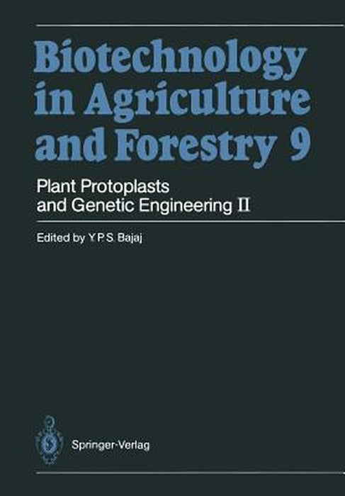 Plant Protoplasts and Genetic Engineering II by Y. P. S. Bajaj