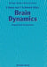 Brain Dynamics: Progress and Perspectives by Erol Başar
