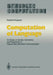 Computation of Language: An Essay on Syntax, Semantics and Pragmatics in Natural Man-Machine Communication by Roland Hausser