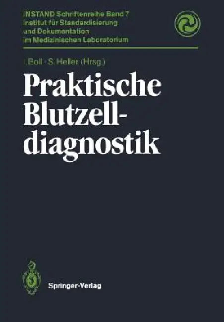 Praktische Blutzelldiagnostik by Irene Boll, Silke Heller