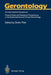 Gerontology: 4th International Symposium Present State and Research Perspectives in the Experimental and Clinical Gerontology by Dieter Platt