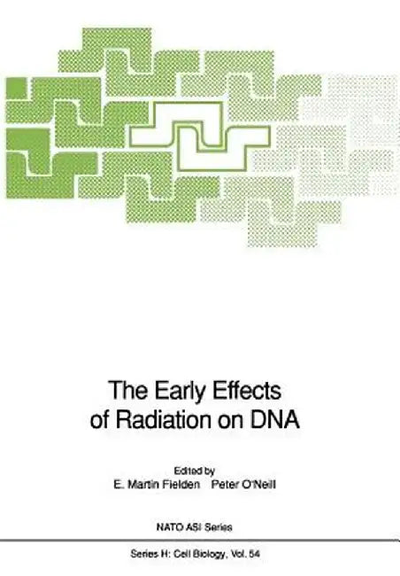 The Early Effects of Radiation on DNA by E. M. Fielden