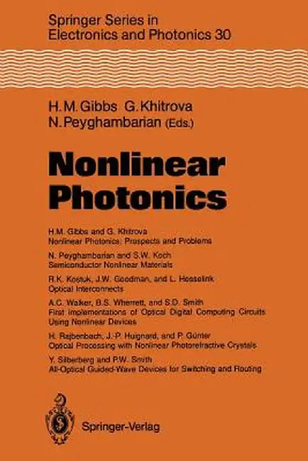 Nonlinear Photonics by Hyatt M. Gibbs