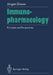 Immunopharmacology: Principles and Perspectives by Jürgen Drews
