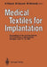 Medical Textiles for Implantation by Heinrich Planck