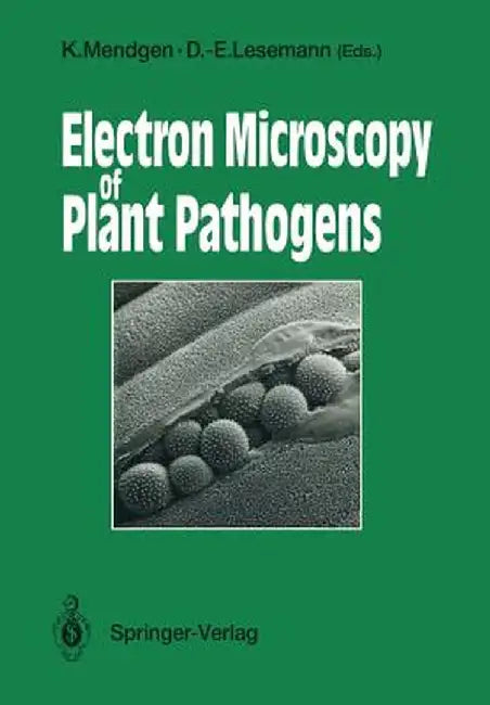 Electron Microscopy of Plant Pathogens by Kurt Mendgen