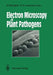 Electron Microscopy of Plant Pathogens by Kurt Mendgen