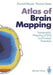 Atlas of Brain Mapping: Topographic Mapping of Eeg and Evoked Potentials by Konrad Maurer