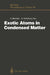 Exotic Atoms in Condensed Matter: Proceedings of the Erice Workshop at the Ettore Majorana Centre for Scientific Culture, Erice, Italy, May 19 - 25, 1 by Giorgio Benedek