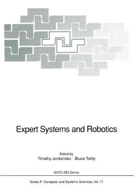 Expert Systems and Robotics by Timothy Jordanides