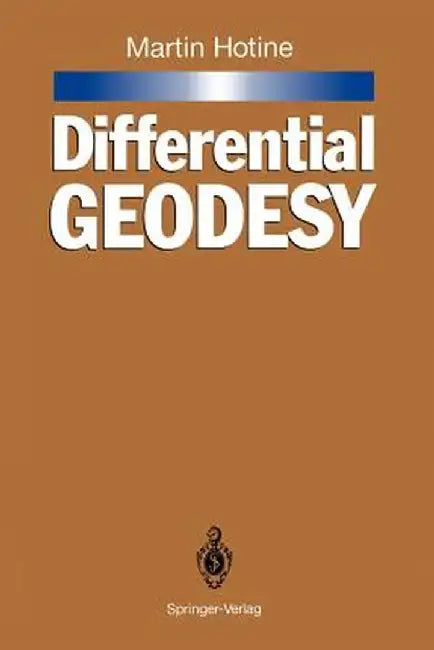Differential Geodesy by J. Zund