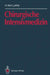 Chirurgische Intensivmedizin by H. Kim Lyerly, C. Herfarth, T. Foitzik