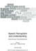Speech Recognition and Understanding: Recent Advances, Trends and Applications by Pietro Laface