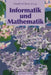 Informatik Und Mathematik by Manfred Broy
