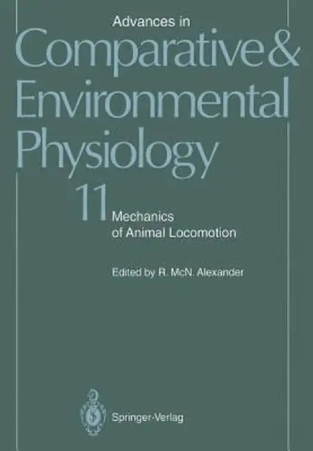 Mechanics of Animal Locomotion by R. McN Alexander