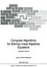 Computer Algorithms for Solving Linear Algebraic Equations: The State of the Art by Emilio Spedicato