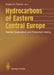 Hydrocarbons of Eastern Central Europe: Habitat, Exploration and Production History by Bogdan M. Popescu