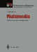 Multimedia: Systems, Interaction and Applications by Lars Kjelldahl