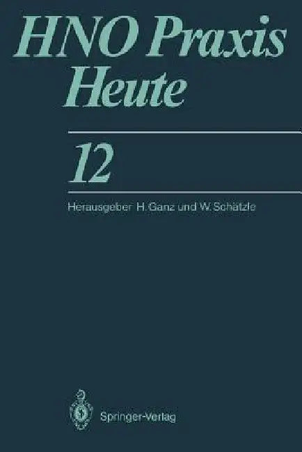 Hno PRAXIS Heute by K. H. Austermann, V. Barth, E. Beleites