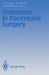 Standards in Pancreatic Surgery by H. G. Beger