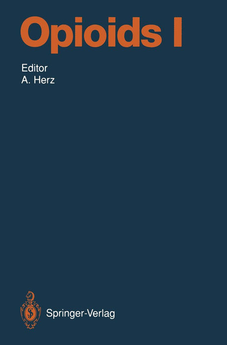 Opioids I by H. Akil