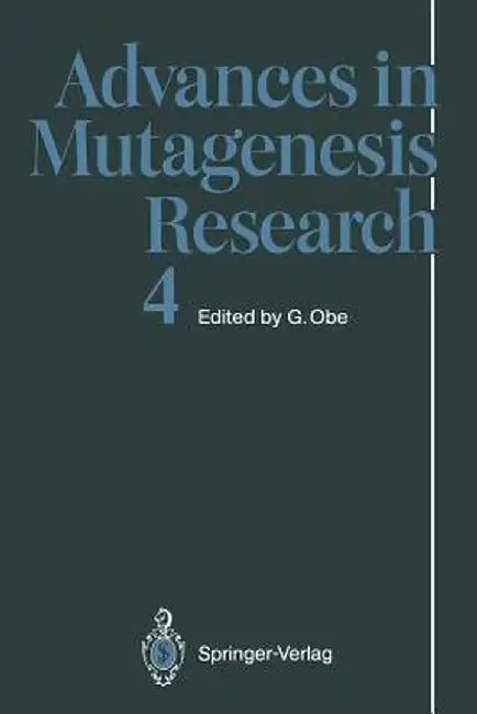 Advances in Mutagenesis Research by Günter Obe