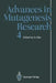 Advances in Mutagenesis Research by Günter Obe