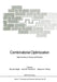 Combinatorial Optimization: New Frontiers in Theory and Practice by Mustafa Akgül