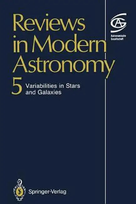 Reviews in Modern Astronomy: Variabilities in Stars and Galaxies by Gerhard Klare