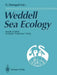 Weddell Sea Ecology: Results of Epos European Polarstern Study by Gotthilf Hempel