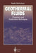 Geothermal Fluids: Chemistry and Exploration Techniques by Keith Nicholson