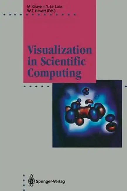 Visualization in Scientific Computing by Michel Grave
