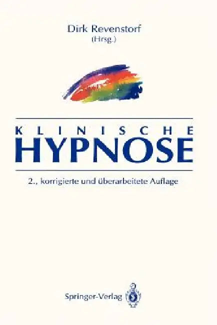 Klinische Hypnose by Dirk Revenstorf