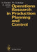 Operations Research in Production Planning and Control: Proceedings of a Joint German/Us Conference, Hagen, Germany, June 25-26, 1992. Under the Auspi by Günter Fandel